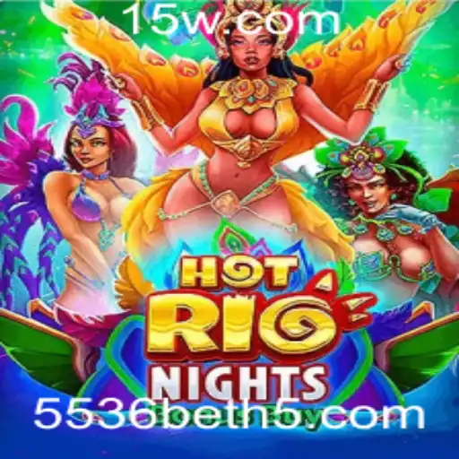 Descubra a Emoção de HotRioNightsBonusBuy com 5536bet