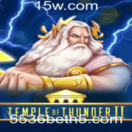 Descubra a Aventura Épica de TempleofThunderII com 5536bet